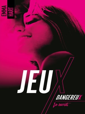 cover image of Jeux dangereux--Le secret